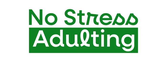 No Stress Adulting